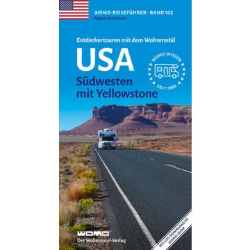 Entdeckertouren mit dem Wohnmobil USA Südwesten mit Yellowstone / Womo