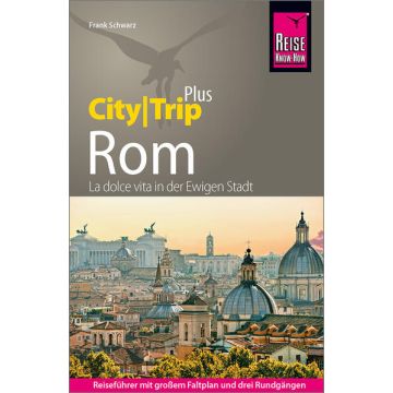 Reiseführer Rom City Trip Plus / Reise Know-How