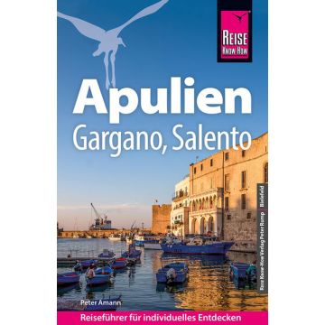 Reiseführer Apulien Gargano Salento / Reise Know How
