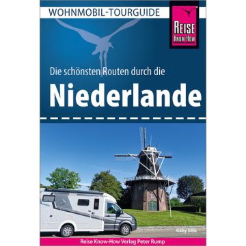 Campingführer Niederlande die schönsten Routen / Reise Know-How