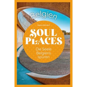 Reiseführer Soul Places Belgien / Reise Know-How
