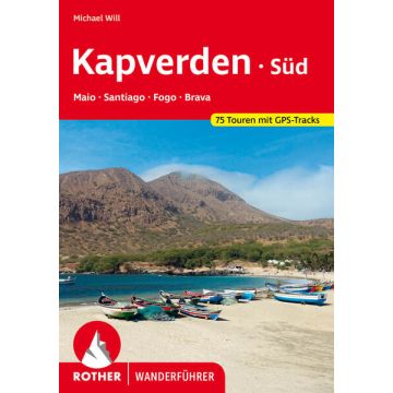 Wanderführer Kapverden Süd / Rother