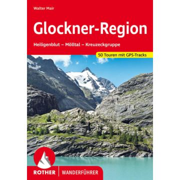 Wanderführer Glockner-Region / Rother