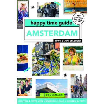 happy time guide - Amsterdam / Bruckmann