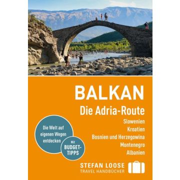 Reiseführer Balkan - Die Adria-Route / Stefan Loose