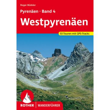 Wanderführer Pyrenäen 4 Westpyrenäen / Rother