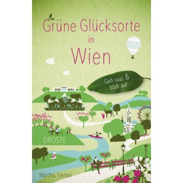 Reiseführer Grüne Glücksorte in Wien / Droste