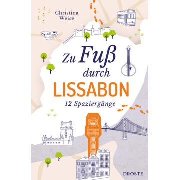 Reiseführer Zu Fuss durch Lissabon / Droste