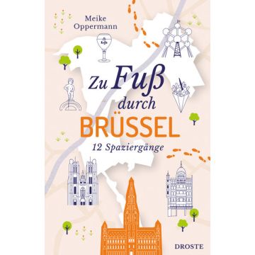 Reiseführer Zu Fuss durch Brüssel / Droste