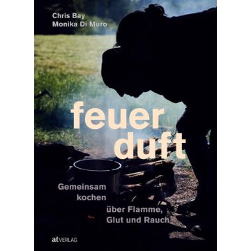 Kochbuch Feuerduft / AT Verlag