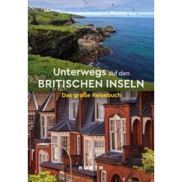 Unterwegs auf den Britischen Inseln / Kunth