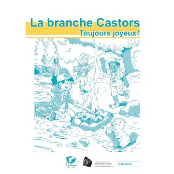La branche Castor - Toujours joyeux