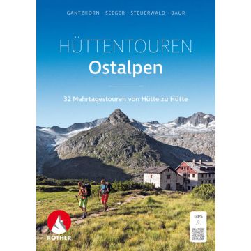 Wanderführer Hüttentouren Ostalpen / Rother