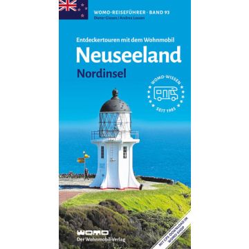 Entdeckertouren mit dem Wohnmobil Neuseeland Nordinsel (Teil 1) / Womo