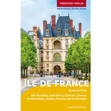 Reiseführer Île-de-France / Trescher
