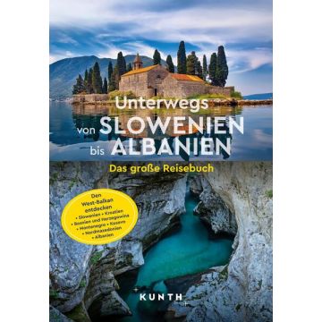 Unterwegs von Slowenien bis Albanien / Kunth