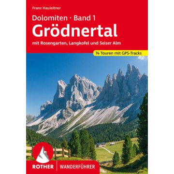 Wanderführer Grödnertal / Rother Dolomiten 1