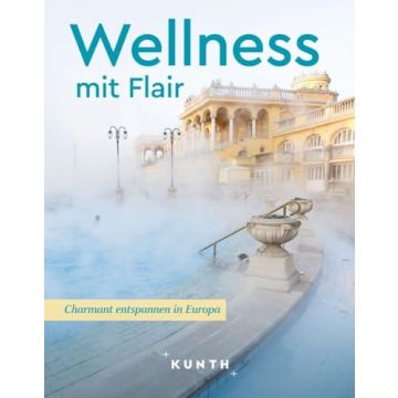 Wellness mit Flair / Kunth