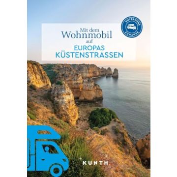 Mit dem Wohnmobil auf Europas Küstenstrassen / Kunth