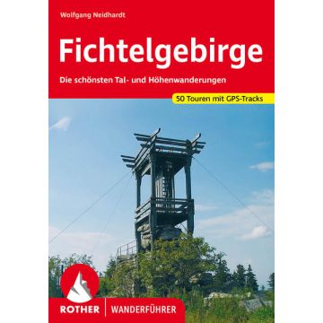 Wanderführer Fichtelgebirge / Rother