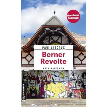 Berner Revolte / Lascaux Gmeiner