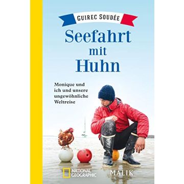 Seefahrt mit Huhn / Soudée Malik