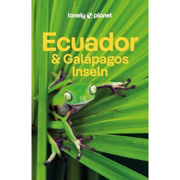 Reiseführer Ecuador & Galapagosinseln / Lonely Planet