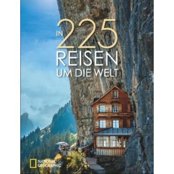In 225 Reisen um die Welt / National Geographic