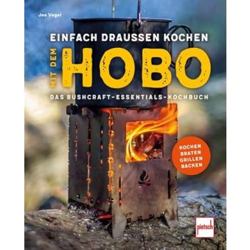 Einfach draussen kochen mit dem Hobo / Pietsch
