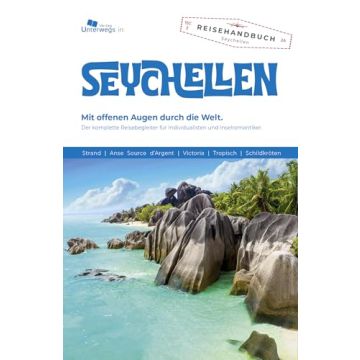 Reiseführer Seychellen / Unterwegs