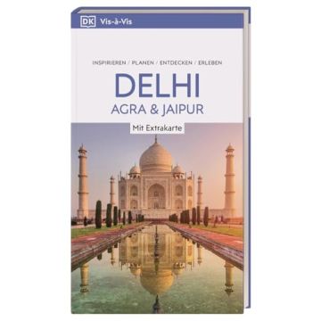 Reiseführer Delhi Agra Jajpur Vis a Vis / Dorling Kindersley