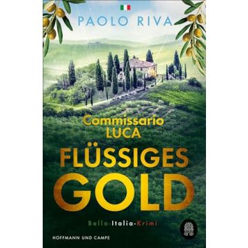 Flüssiges Gold / Riva Hoffmann&Campe
