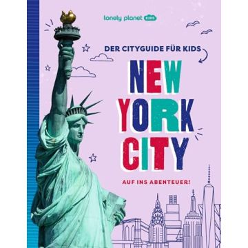 Reiseführer New York - Der Cityguide für Kids / Lonely Planet