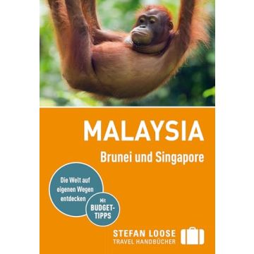 Reiseführer Malaysia Brunei Singapore / Stefan Loose