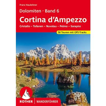 Wanderführer Cortina d'Ampezzo / Rother Dolomiten 6
