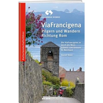 Wanderführer Via Francigena / Weber
