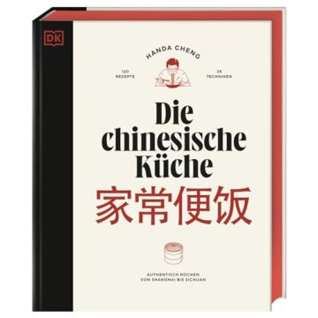 Die chinesische Küche / Dorling Kindersley