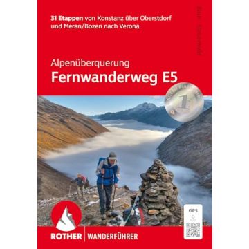 Wanderführer Fernwanderweg E5 - Konstanz bis Verona / Rother