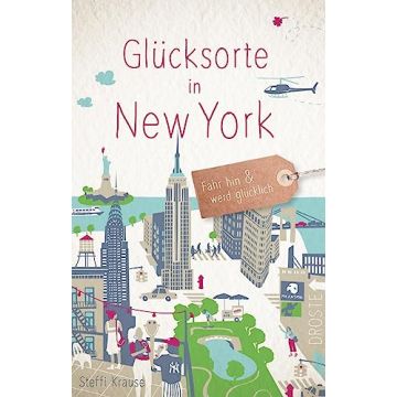 Reiseführer Glücksorte in New York / Droste