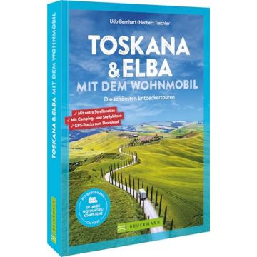 Toskana und Elba mit dem Wohnmobil / Bruckmann