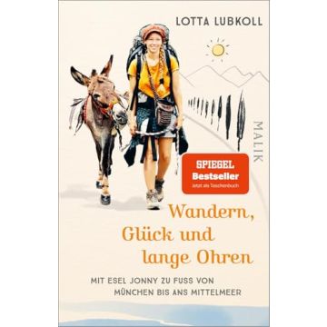 Wandern, Glück und lange Ohren / Lubkoll Malik