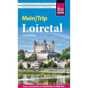 Reiseführer Loiretal Mein Trip / Reise Know-How