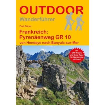 Wanderführer Pyrenäenweg GR 10 Frankreich / Stein Outdoor
