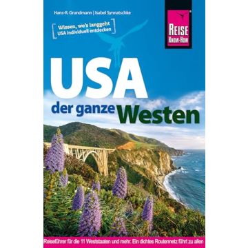 Reiseführer USA der ganze Westen / Reise Know-How