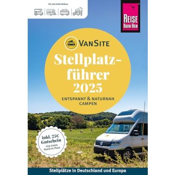 Campingführer VanSite - Stellplatzführer 2025 / Reise Know How