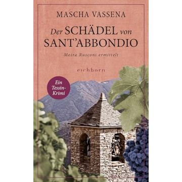 Der Schädel von Sant'Abbondio / Vassena Eichborn