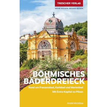 Reiseführer Böhmisches Bäderdreieck / Trescher