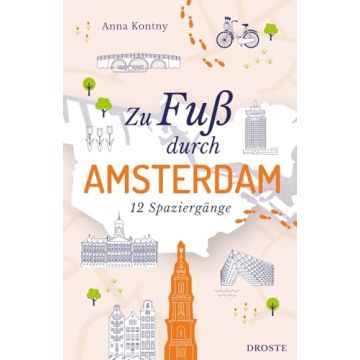 Reiseführer Zu Fuss durch Amsterdam / Droste