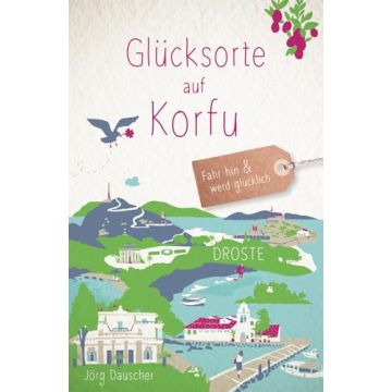 Reiseführer Glücksorte auf Korfu / Droste
