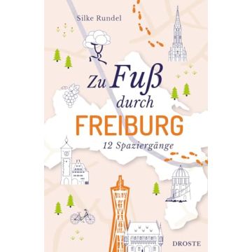 Reiseführer Zu Fuss durch Freiburg / Droste